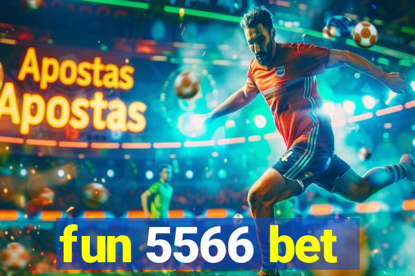 fun 5566 bet
